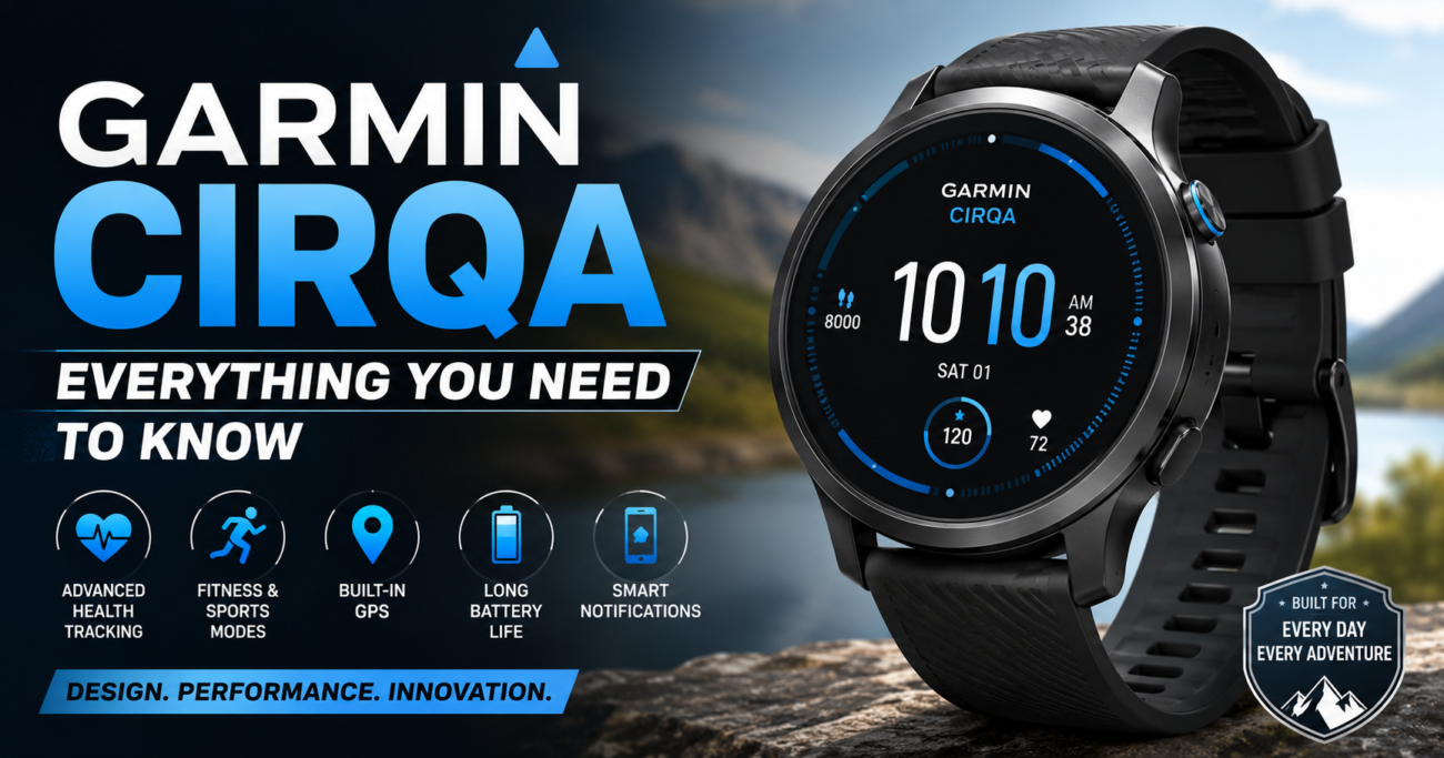 Discover Garmin Cirqa, its expected features, benefits, possible launch details, and why it could change wearable fitness technology.